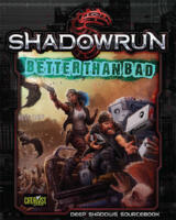 logo przedmiotu Shadowrun: Better Than Bad